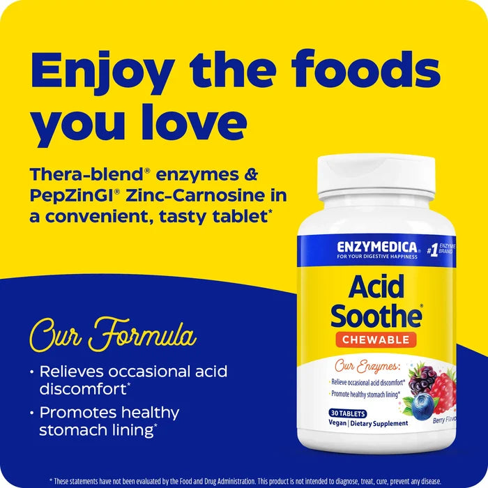 advertisement for acid soothe chewable, enjoy the foods you love
